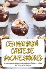Cea Mai BunĂ Carte de Bucate s'Mores