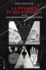 La Voyance et ses supports