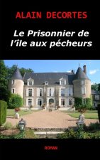 Le Prisonnier de l'île aux pécheurs