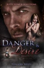 Danger & Desire: Tödliche Wüste