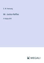 Mr. Justice Raffles