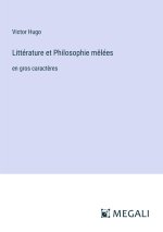 Littérature et Philosophie m?lées