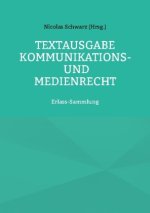 Textausgabe Kommunikations- und Medienrecht