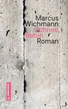 Schnee, Beton