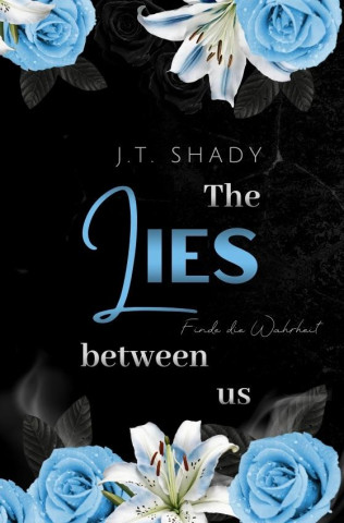 The lies between us