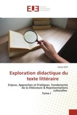 Exploration didactique du texte littéraire