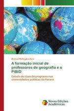 A formaç?o inicial de professores de geografia e o PIBID