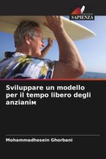 Sviluppare un modello per il tempo libero degli anziani?