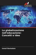 La globalizzazione nell'educazione: Concetti e idee