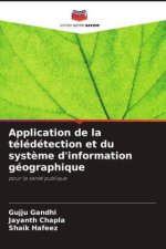 Application de la télédétection et du syst?me d'information géographique