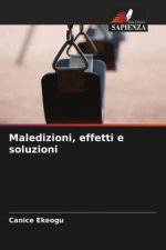 Maledizioni, effetti e soluzioni