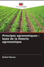Principes agronomiques : base de la théorie agronomique