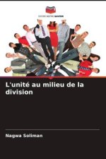 L'unité au milieu de la division