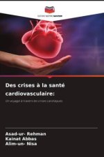 Des crises ? la santé cardiovasculaire: