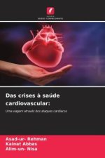 Das crises ? saúde cardiovascular: