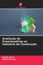 Avaliaç?o do Greenwashing na Indústria da Construç?o