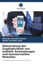 Überprüfung der Zugänglichkeit von mobilen Anwendungen und kommerziellen Websites
