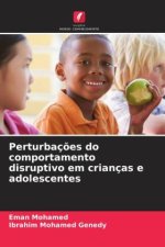 Perturbaç?es do comportamento disruptivo em crianças e adolescentes