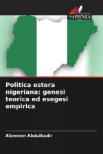 Politica estera nigeriana: genesi teorica ed esegesi empirica