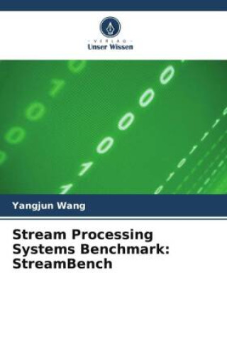Stream Processing Systems Benchmark: StreamBench