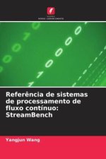 Refer?ncia de sistemas de processamento de fluxo contínuo: StreamBench