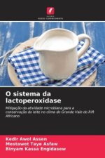 O sistema da lactoperoxidase