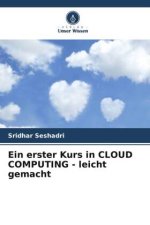 Ein erster Kurs in CLOUD COMPUTING - leicht gemacht