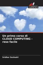 Un primo corso di CLOUD COMPUTING - reso facile