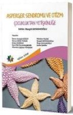 Asperger Sendromu ve Otizm - Cocukluktan Yetiskinlige