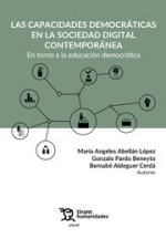 Las capacidades democráticas en la sociedad digital contemporánea. En torno a la educación democrática