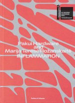 Pakui Hardware and Marija Terese Rozanskaite Inflammation