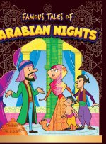 Famous Tales of Arabian Nights