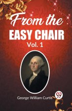 From the Easy Chair Vol. 1