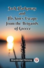 Jack Harkaway and His Son's Escape from the Brigands of Greece