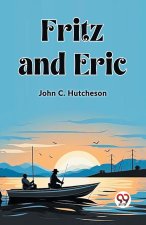 Fritz and Eric