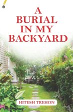 A Burial in My Backyard