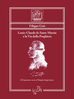 Louis-Claude de Saint-Martin e la via della preghiera - Il Cammino verso il Tempio Imperituro