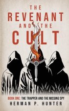 The Revenant and the Cult, Book 1