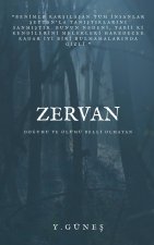 Zervan - Doğumu ve Ölümü Belli Olmayan