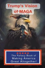 Trump's Vision of Maga