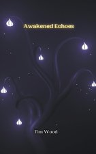 Awakened Echoes