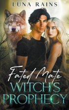 Fated Mate Witch's Prophecy