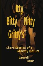 Itty Bitty Nitty Gritty's