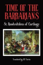 The Time of the Barbarians