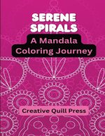 Serene Spirals