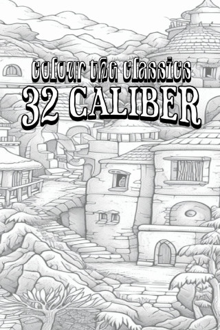 32 Caliber