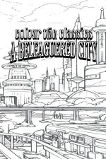 A Beleaguered City