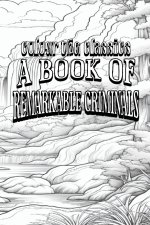 A Book of Remarkable Criminals