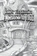 A Crystal Age