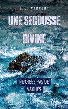 Une secousse divine